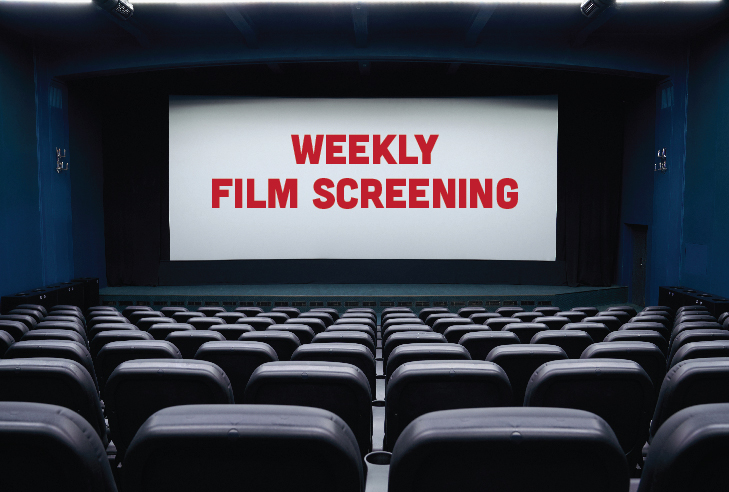 Weekly Film Screening